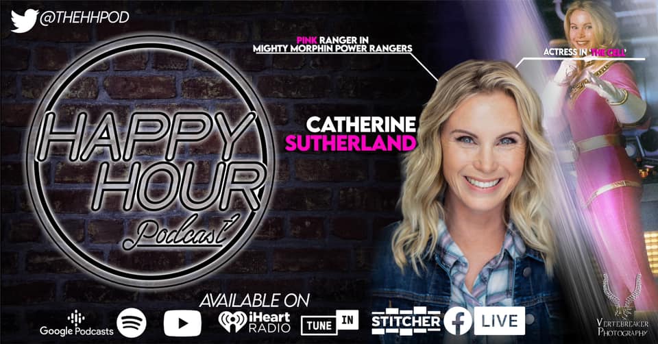 Featuring Actress Mighty Morphin Power Rangers, The Cell & Podcast Host Catherine Sutherland
