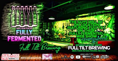 Now Available! Fully Fermented Featuring Full Tilt Brewing